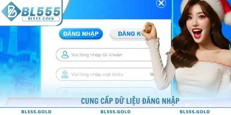 Hướng dẫn đăng nhập BL555 đúng cách